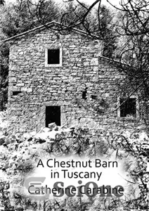 دانلود کتاب A Chestnut Barn in Tuscany – انبار شاه بلوط در توسکانی