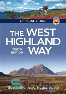 دانلود کتاب The West Highland Way: The Official Guide – راه وست هایلند: راهنمای رسمی