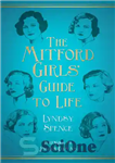 دانلود کتاب The Mitford Girls’ Guide to Life – راهنمای زندگی دختران میتفورد