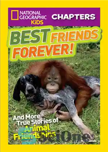 دانلود کتاب Best Friends Forever: And More True Stories of Animal Friendships – بهترین دوستان برای همیشه: و داستان های...