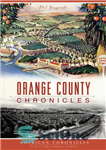 دانلود کتاب Orange County Chronicles – تواریخ اورنج کانتی