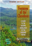 دانلود کتاب Footsteps of the Cherokees: A Guide to the Eastern Homelands of the Cherokee Nation – ردپای چروکی ها:...