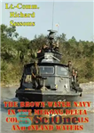 دانلود کتاب The Brown Water Navy In Mekong Delta: COIN Littorals And Inland Waters نیروی دریایی... 