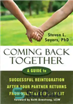 دانلود کتاب Coming Back Together: A Guide to Successful Reintegration After Your Partner Returns from Military Deployment – بازگشت با...