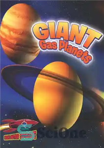 دانلود کتاب Giant Gas Planets Jupiter Saturn Uranus and Neptune سیارات غول پیکر گازی مشتری، زحل، اورانوس نپتون 