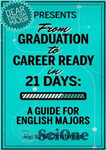 دانلود کتاب From Graduation to Career Ready in 21 Days: A Guide for English Majors – از فارغ التحصیلی تا...