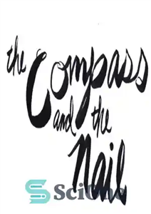 دانلود کتاب The Compass and the Nail: How the Patagonia Model of Loyalty Can Save Your Business, and Might Just...