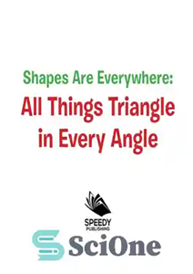 دانلود کتاب Shapes Are Everywhere – All Things Triangle in Every Angle: Shapes for Kids & Toddlers Early Learning Books...