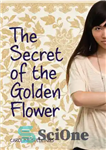 دانلود کتاب The Secret of the Golden Flower – راز گل طلایی