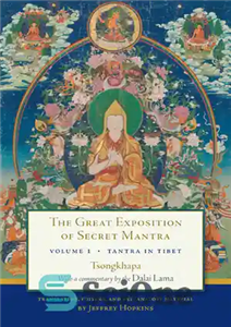 دانلود کتاب The Great Exposition of Secret Mantra, Volume One: Tantra in Tibet (Revised Edition) – نمایش بزرگ مانترای مخفی،...