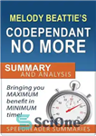 دانلود کتاب Codependent No More by Melody Beattie: Summary and Analysis – Codependent No More اثر ملودی بیتی: خلاصه و...