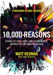 دانلود کتاب 10,000 Reasons: Stories of Faith, Hope, and Thankfulness Inspired by the Worship Anthem – 10000 دلیل: داستان های...