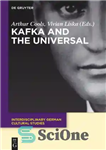 دانلود کتاب Kafka And The Universal – کافکا و جهانی