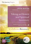 دانلود کتاب Taking an Honest and Spiritual Inventory Participant’s Guide 2: A Recovery Program Based on Eight Principles from the...