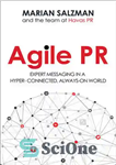 دانلود کتاب Agile PR: Expert Messaging in a Hyper-Connected, Always-On World – روابط عمومی چابک: پیام‌رسانی متخصص در دنیایی بیش...