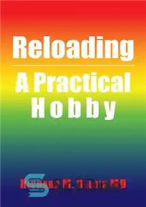 دانلود کتاب Reloading: A Practical Hobby – بارگذاری مجدد: یک سرگرمی عملی