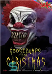 دانلود کتاب Goosebumps for Christmas: 30  Supernatural Thrillers & Ghost Stories: Told After Supper, Between the Lights, The Box with...