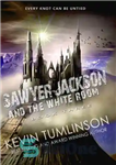 دانلود کتاب Sawyer Jackson and the White Room – ساویر جکسون و اتاق سفید