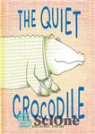 دانلود کتاب The Quiet Crocodile – تمساح آرام