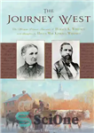 دانلود کتاب The Journey West: The Mormon Pioneer Journals of Horace K. Whitney with Insights by Helen Mar Kimball Whitney...