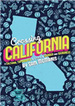 دانلود کتاب Crossing California: A Cultural Topography of a Land of Wonder and Weirdness – عبور از کالیفرنیا: توپوگرافی فرهنگی...