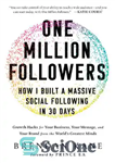 دانلود کتاب One Million Followers: How I Built a Massive Social Following in 30 Days: Growth Hacks for Your Business,...