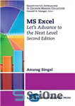 دانلود کتاب MS Excel, Second Edition: Let’s Advance to the Next Level – MS Excel، ویرایش دوم: بیایید به سطح...