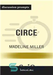 دانلود کتاب Summary: Madeline Miller’s Circe – خلاصه: سیرس مادلین میلر