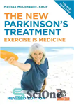 دانلود کتاب The New Parkinson’s Treatment: Exercise is Medicine – درمان جدید پارکینسون: ورزش یک دارو است