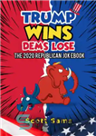 دانلود کتاب Trump Wins/ Dems Lose!: The 2020 Republican Jokebook – ترامپ پیروز شد/ دموکرات ها شکست خوردند!: کتاب جوک...