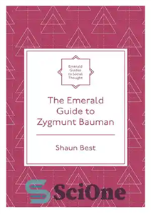 دانلود کتاب The Emerald Guide to Zygmunt Bauman (Emerald Guides to Social Thought) – راهنمای زمرد برای زیگمونت باومن (راهنماهای...