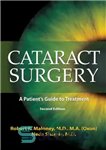 دانلود کتاب Cataract Surgery: A Patient’s Guide to Treatment – جراحی آب مروارید: راهنمای بیمار برای درمان
