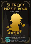 دانلود کتاب Sherlock Puzzle Book (Volume 4)–Unsolved Mysteries and Cases Documented by Dr John Watson: Sherlock Puzzle Book, #4 –...