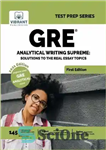 دانلود کتاب GRE Analytical Writing Supreme: Solutions to Real Essay Topics – GRE Analytical Writing Supreme: Solutions to Real Essay...