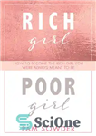 دانلود کتاب Rich Girl Poor Girl: How to become the Rich Girl you were always meant to be – دختر...
