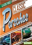 دانلود کتاب Classic Porsches – پورشه های کلاسیک
