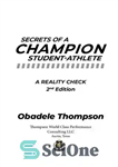 دانلود کتاب Secrets of a Champion Student-Athlete: A Reality Check (2nd ed.) – اسرار یک دانشجو-ورزشکار قهرمان: بررسی واقعیت (ویرایش...