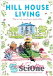 دانلود کتاب Hill House Living: The Art of Creating a Joyful Life – زندگی در هیل هاوس: هنر ایجاد یک...