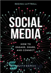 دانلود کتاب Social Media: How to Engage, Share, and Connect – رسانه های اجتماعی: نحوه تعامل، اشتراک گذاری و اتصال