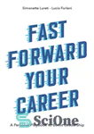 دانلود کتاب Fast Forward Your Career: A Personal Playbook to Boost Leadership – شغل خود را به سرعت به جلو...