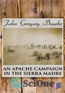 دانلود کتاب An Apache Campaign In The Sierra Madre – کمپین آپاچی در سیرا مادره