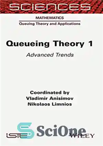 دانلود کتاب Queueing Theory, Volume 1: Advanced Trends – تئوری صف، جلد 1: روندهای پیشرفته