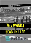 دانلود کتاب The Wanda Beach Killer – قاتل ساحل واندا