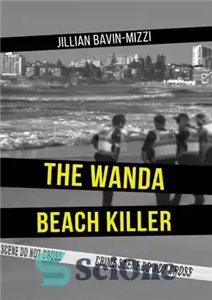 دانلود کتاب The Wanda Beach Killer – قاتل ساحل واندا