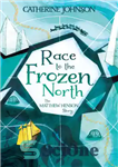 دانلود کتاب Race to the Frozen North: The Matthew Henson Story – مسابقه تا شمال منجمد: داستان متیو هنسون