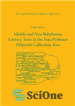 دانلود کتاب Middle and Neo-Babylonian Literary Texts in the Frau Professor Hilprecht Collection, Jena – متون ادبی میانی و نو...