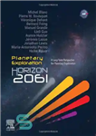 دانلود کتاب Planetary Exploration Horizon 2061: A Long-Term Perspective for Planetary Exploration – افق کاوش سیاره 2061: چشم انداز بلندمدت...