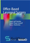 دانلود کتاب Office-Based Laryngeal Surgery – جراحی حنجره در مطب