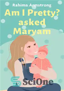 دانلود کتاب Am I pretty  asked Maryam – آیا من زیبا هستم؟ از مریم پرسید
