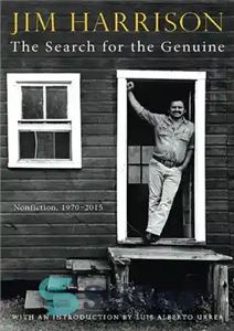 دانلود کتاب The Search for the Genuine: Nonfiction, 1970-2015 – جستجوی واقعی: غیرداستانی، 1970-2015